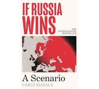 If Russia Wins: 'A chilling read but one we all need to take heed of' Lewis Goodall, LBC