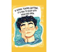 If school teaches anything, it’s how to sleep with your eyes open :D: Brain Break Chronicles - A funny collection of notebooks for school