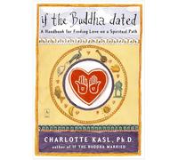 Charlotte Kasl If the Buddha Dated (Tascabile) Compass