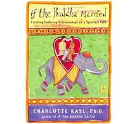 Charlotte Kasl If the Buddha Married (Tascabile) Compass