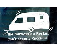 If The Caravan's A Rockin,Non Come Un Knockin Divertente Novità Adesivo