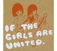 If The Girls Are United