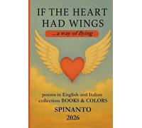 IF THE HEART HAD WINGS ...a way of flight