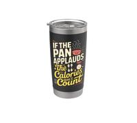 If the pan applauds, the calories don't count. Kitchen Humor Bicchiere termico in acciaio inox doppia parete