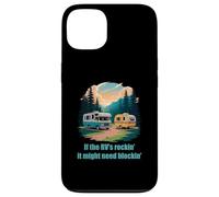 If the RV's Rockin', It Might Need Blockin' Camper Trailer Custodia per iPhone 13