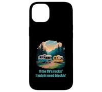 If the RV's Rockin', It Might Need Blockin' Camper Trailer Custodia per iPhone 14 Plus