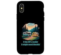 If the RV's Rockin', It Might Need Blockin' Camper Trailer Custodia per iPhone X/XS