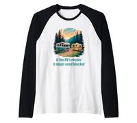 If The RV's Rockin', It Might Need Blockin' Camper Trailer Maglia con Maniche Raglan