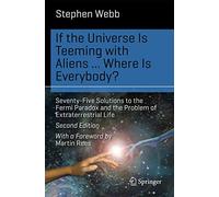 Stephen Webb If the Universe Is Teeming with Aliens ... WHERE IS EVE (Tascabile)