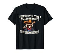 If There Ever Come A Time I Got Rabbia Cowboy Trash Panda Maglietta