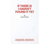 If There Is I Haven't Found it Yet