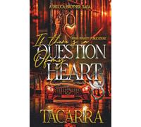 If There's A Question Of My Heart: A DeLuca Brothers Saga