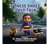 If These Shoes Could Talk