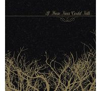 If These Trees Could Talk – If These Trees Could Talk – CD