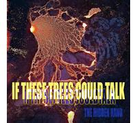 If These Trees Could Talk The Hidden Hand (Vinyl LP) 12" Album