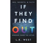 If They Find Out: Sex, Secrets, and Faith: 1