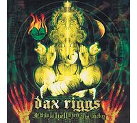 Dax Riggs If This Is Hell Then I'm Lucky (CD) Album