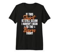 If This Shirt Is Still Clean Scuderia Citazione Stalla Maglietta Premium