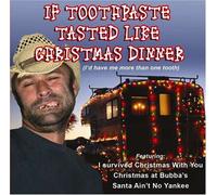 If Toothpaste Tasted Like Christmas Dinner