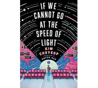 If we cannot go ahead at the speed of light