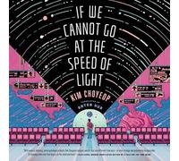 If We Cannot Go at the Speed of Light