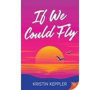 If We Could Fly