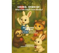 If We Didn’t Have Money...: A Bilingual Story About Kindness, Fairness, and Friendship: 4