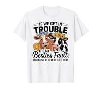 If We Get In Trouble It's My Besties Fault Flowers Tee donna Maglietta