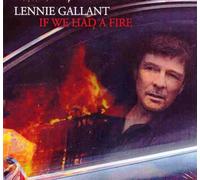 IF WE HAD FIRE - GALLANT, LENN