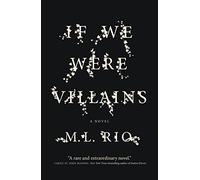 M L Rio If We Were Villains (Tascabile)