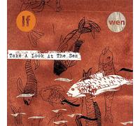 If Wen - Take A Look At The Sea