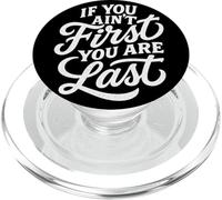 If You Ain't First You Are Last Race Racing Typography Citazione PopSockets PopGrip per MagSafe