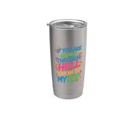 If You Are Going Through Hell Say Hi To My Ex Bicchiere termico in acciaio inox doppia parete