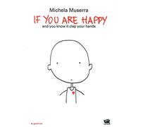 If you are happy and you know it clap your hands. Ediz. italiana e inglese