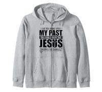 If You Bring Up My Past You Should Know That Jesus Dropped Felpa con Cappuccio