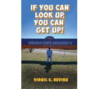 If You Can Look Up, You Can Get Up!