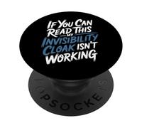 If You Can Read This My Cloak Failed - PopSockets PopGrip Adesivo