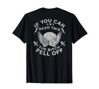 If You Can Read This The Bitch Fell off Biker Maglietta