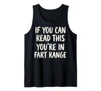 If You Can Read This You're in Fart Range Canotta