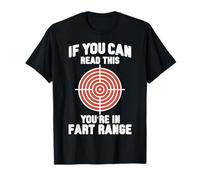 If You Can Read This You're In Fart Range Divertente Sarcastico Maglietta