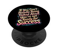 If You Can’t Take Talk You’re Not Ready for Success - PopSockets PopGrip Adesivo
