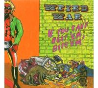 If You Can't Beat 'Em, Bite 'Em by Weird War (2004-04-05)