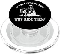 If You Can't Slide Them Why Ride Them Sliding Horse Lover PopSockets PopGrip per MagSafe