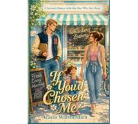 If You’d Chosen Me