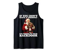 If You Don’t Have A Chimney I'm Coming in Your Backdoor Canotta