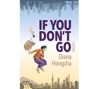 If You Don't Go: A Missing-Person Mystery of Lost Bitcoins and Buried Memories in Modern China