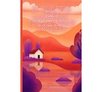 If You Find This Notebook, You Are Found Secrets: A Mysterious Journal For Thoughts, Dreams, And Hidden Stories