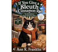 If You Give a Sleuth a Cinnamon Roll: 1
