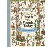 If You Go Down to the Woods Today
