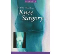 If You Have Knee Surgery for Pain